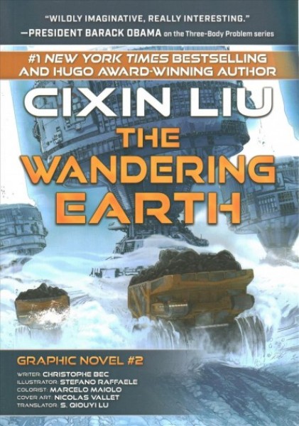 Wandering Earth: Cixin Liu Graphic Novels #2