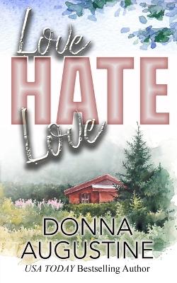 Love, Hate, Love