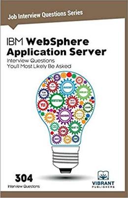 IBM WebSphere Application Server Interview Questions You'll Most Likely Be  Asked