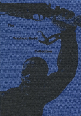 Wayland Rudd Collection: Exploring Racial Imaginaries in Soviet Visual Culture