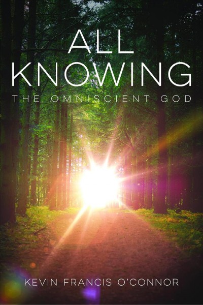 All Knowing: The Omniscient God