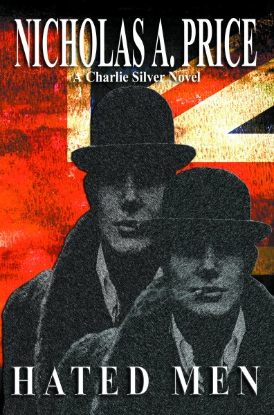 Hated Men: A Charlie Silver Novel