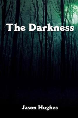 Darkness