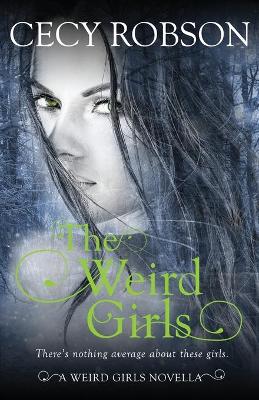 Weird Girls: A Weird Girls Novella