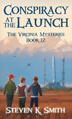 Conspiracy at the Launch: The Virginia Mysteries Book 12