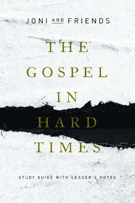Gospel in Hard Times: Study Guide with Leader's Notes