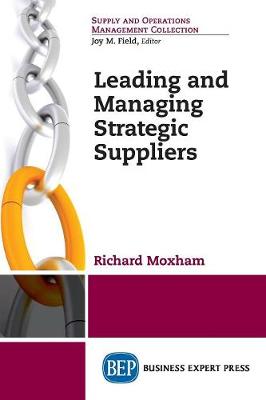 Leading and Managing Strategic Suppliers