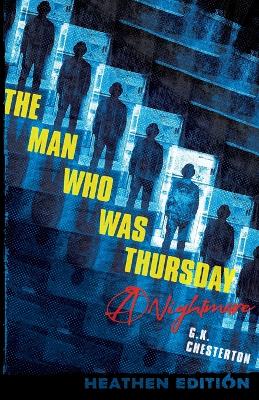 Man Who Was Thursday: A Nightmare (Heathen Edition)