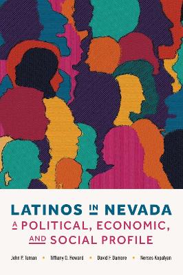 Latinos in Nevada: A Political, Economic, and Social Profile