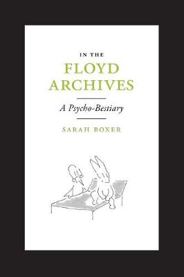 In the Floyd Archives: A Psycho-Bestiary