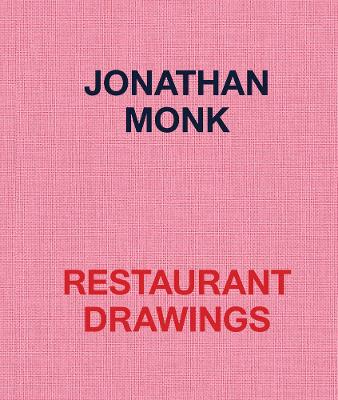 Jonathan Monk: Restaurant Drawings