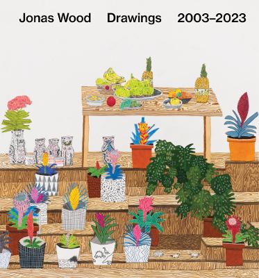 Jonas Wood: Drawings: 20032023