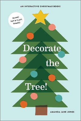 Decorate the Tree: A Christmas Book