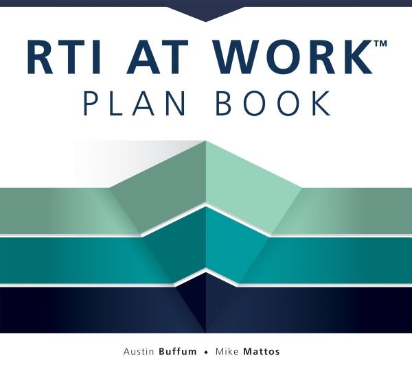 RTI at Work(TM) Plan Book: (A Workbook for Planning and Implementing the RTI at Work(TM) Process)