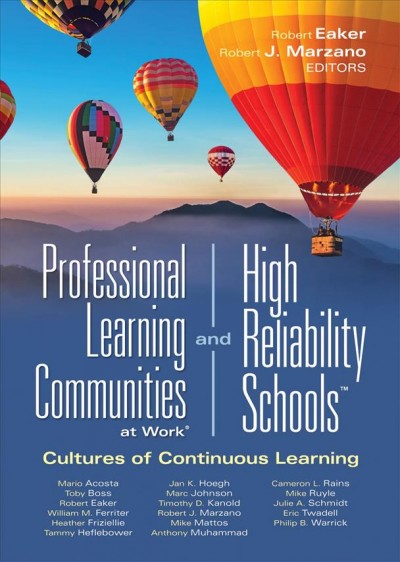Professional Learning Communities at Work(R)and High-Reliability Schools: Cultures of Continuous Learning  (Ensure a viable and guaranteed curriculum)