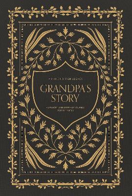Grandpa's Story: A Memory and Keepsake Journal for My Family