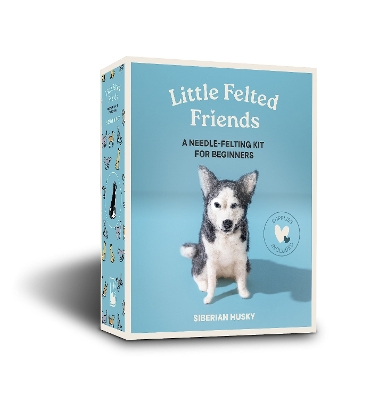 Little Felted Friends: Siberian Husky: Dog Needle-Felting Beginner Kits with Needles, Wool, Supplies, and  Instructions