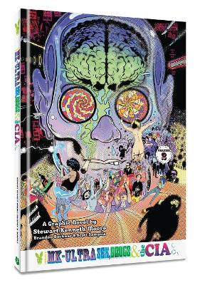 Project MK-Ultra: Sex, Drugs, and the CIA, Vol. 2