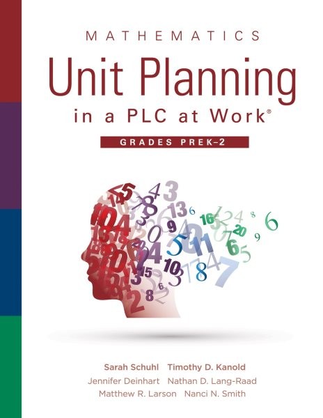Mathematics Unit Planning in a PLC at Work(R), Grades PreK-2