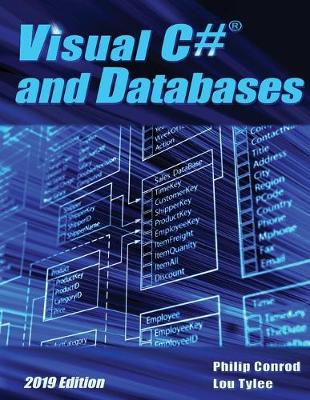 Visual C# and Databases 2019 Edition: A Step-By-Step Database Programming Tutorial 16th 2019 ed.