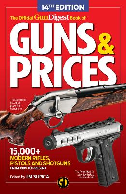 Official Gun Digest Book of Guns & Prices, 14th Edition 14th New edition