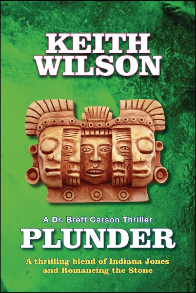 PLUNDER: A Dr. Brett Carson Thriller