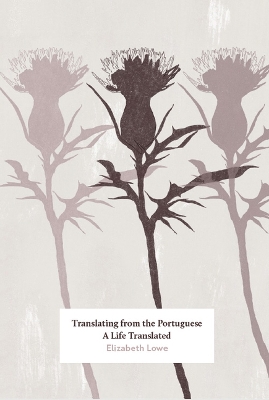 Translating from the Portuguese: A Life Translated