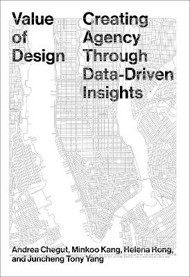 Value of Design: Creating Agency Through Data-Driven Insights