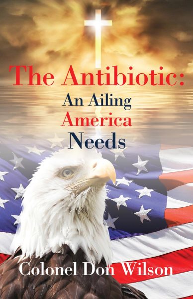 Antibiotic an Ailing America Needs