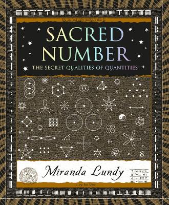 Sacred Number: The Secret Qualities of Quantities