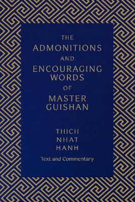 Admonitions and Encouraging Words of Master Guishan: Text and Commentary