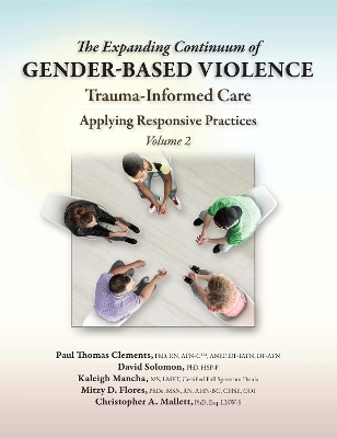 Expanding Continuum of Gender-Based Violence: Trauma-Informed Care, Volume 2