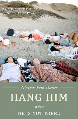 Hang Him When He is Not There 2nd Revised edition