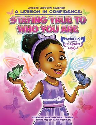 Lesson in Confidence: Staying True to Who You Are