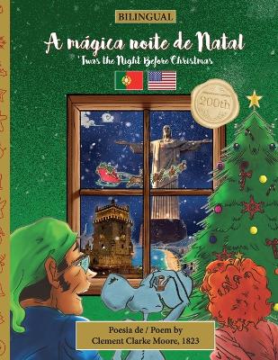 BILINGUAL 'Twas the Night Before Christmas - 200th Anniversary Edition: PORTUGUESE A mágica noite de Natal