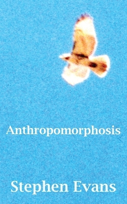 Anthropomorphosis: A Transcendental Journey