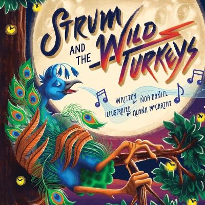 Strum and the Wild Turkeys Large type / large print edition