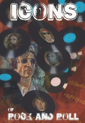 Orbit: Icons of Rock and Roll: Volume #1: Paul McCartney, John Lennon, Kieth  Richards, Jimi Hendix, Jim Morrison