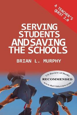 Teacher's Quest 2.0: Serving Students and Saving the Schools Large type / large print edition