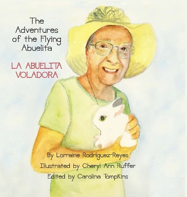 Adventures of the Flying Abuelita: La Abuelita Voladora