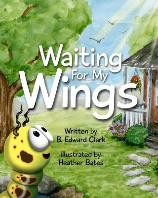 Waiting For My Wings