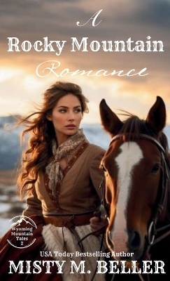 Rocky Mountain Romance: Expanded Edition 2nd Hardback ed.