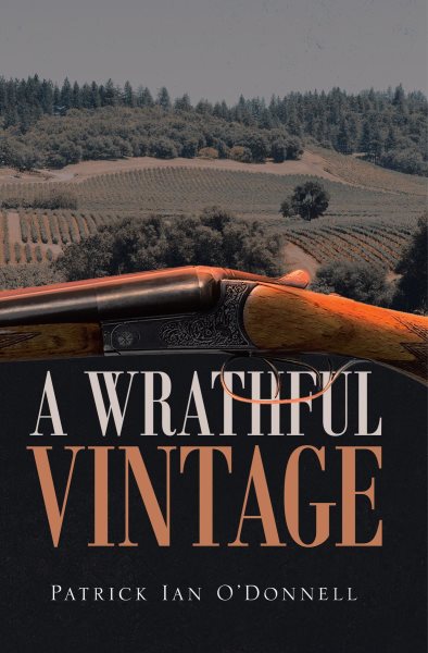 Wrathful Vintage: A Phil & Paula Oxnard Mystery