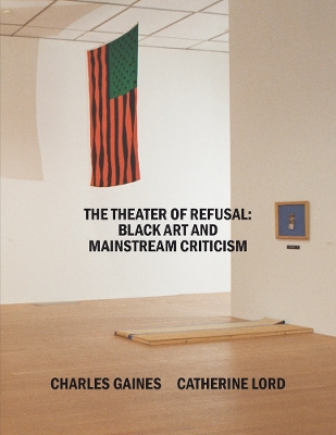 Theater of Refusal: Black Art and Mainstream Criticism