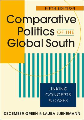 Comparative Politics of the Global South: Linking Concepts and Cases, Fifth Edition 5th Revised edition