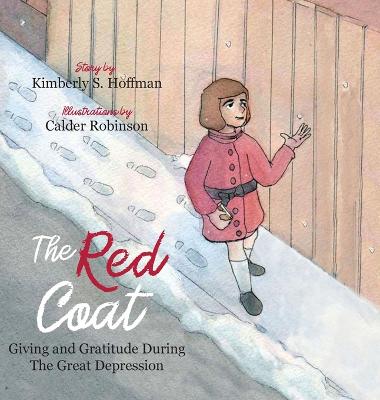 Red Coat: Giving and Gratitude During The Great Depression
