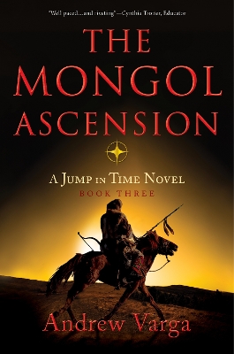 Mongol Ascension: A Jump in Time Novel, Book Three Unabridged edition