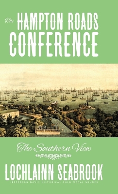 Hampton Roads Conference: The Southern View