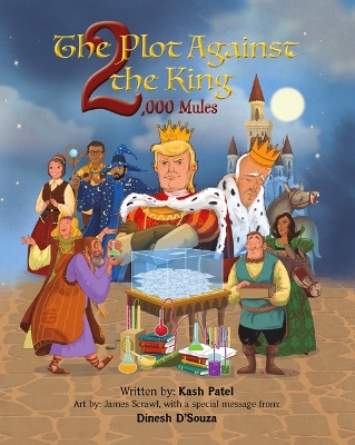 Plot Against the King 2,000 Mules