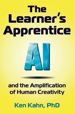 Learner's Apprentice: AI and the Amplification of Human Creativity